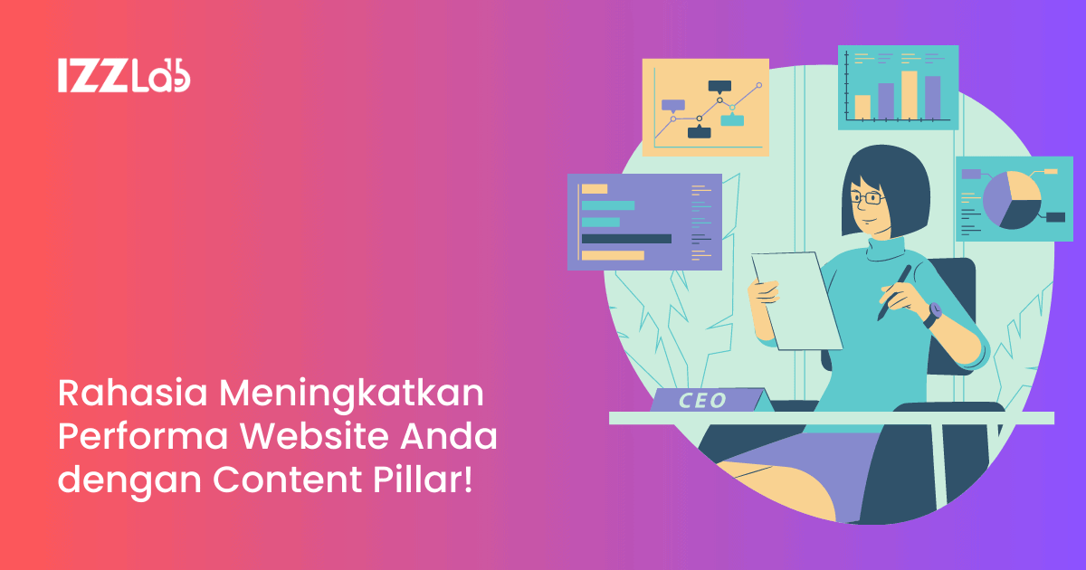 Rahasia Meningkatkan Performa Website Anda dengan Content Pillar!